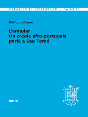 cover image of L'angolar. Un créole afro-portugais parlé à Sao Tomé